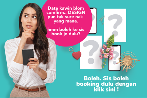 Kawin lambat lagi? Tapi nak grab promo sekarang... Booking dulu.